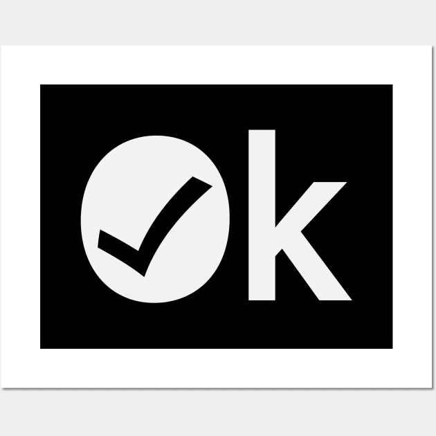 Ok being okay typography design Wall Art by D1FF3R3NT